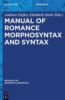 Manual of Romance Morphosyntax and Syntax