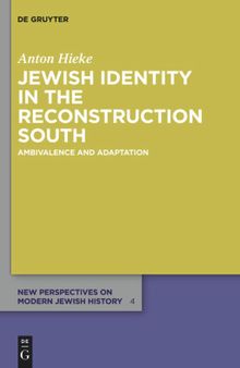 Jewish Identity in the Reconstruction South: Ambivalence and Adaptation