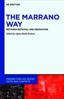 The Marrano Way: Between Betrayal and Innovation