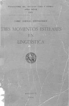 Tres momentos estelares en lingüística