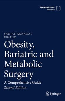 Obesity, Bariatric and Metabolic Surgery: A Comprehensive Guide