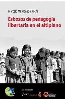 Esbozos de pedagogía libertaria en el altiplano (Bolivia)