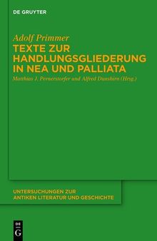 Texte zur Handlungsgliederung in Nea und Palliata