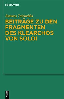 Beiträge zu den Fragmenten des Klearchos von Soloi