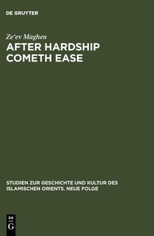 After Hardship Cometh Ease (Studien zur Geschichte und Kultur des islamischen Orients): The Jews as Backdrop for Muslim Moderation