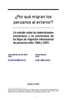 ¿Por qué migran los peruanos al exterior? Un estudio sobre los determinantes económicos y no económicos de los flujos de migración internacional de peruanos entre 1994 y 2003