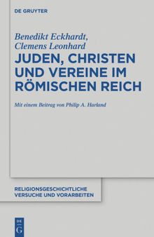 Juden, Christen und Vereine im Römischen Reich