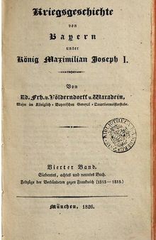 Kriegsgeschichte von Bayern unter König Maximilian Joseph I, / Feldzüge der Verbündeten gegen Frankreich (1813-1815)