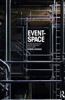 Event-Space: Theatre Architecture and the Historical Avant-Garde