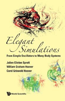 Elegant Simulations: From Simple Oscillators To Many-body Systems
