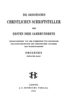 Origenes Werke Band 12 Origenes Matthäuserklärung III: Fragmente und Indices, Erste Hälfte