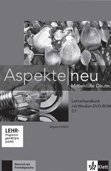 Aspekte Neu C1 Lehrer Handbuch