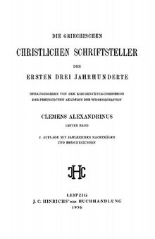 Clemens Alexandrinus Band 1: Protrepticus und Paedagogus