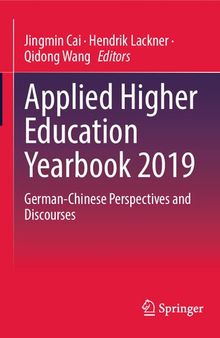 Applied Higher Education Yearbook 2019: German-Chinese Perspectives and Discourses