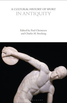A Cultural History of Sport in Antiquity