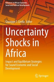 Uncertainty Shocks in Africa: Impact and Equilibrium Strategies for Sound Economic and Social Development