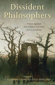 Dissident Philosophers: Voices Against the Political Current of the Academy