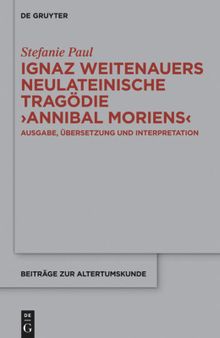 Ignaz Weitenauers neulateinische Tragödie 