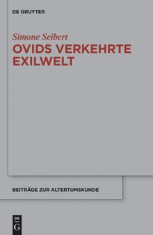 Ovids verkehrte Exilwelt: Spiegel Des Erzählers - Spiegel Des Mythos - Spiegel ROMs