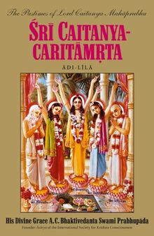 Sri Caitanya-caritamrta, Adi-lila