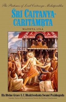Sri Caitanya-caritamrta, Madhya-lila
