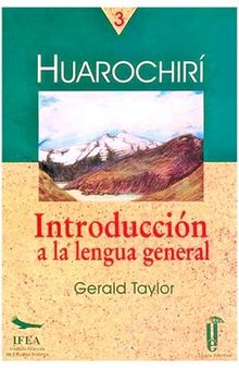 Introducción a la Lengua General (Quechua/ Qichwa)