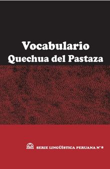 Vocabulario inga (Quechua/ Qichwa) del Pastaza (Loreto, Perú)