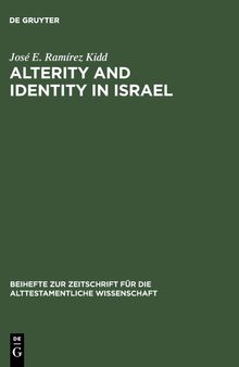 Alterity and Identity in Israel: The 