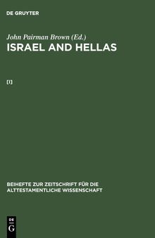 John Pairman Brown: Israel and Hellas. [I]