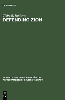 Defending Zion: Edom's Desolation and Jacob's Restoration (Isaiah 34-35) in Context