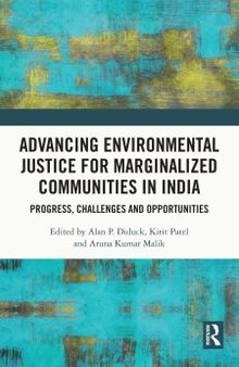 Advancing Environmental Justice for Marginalized Communities in India: Progress, Challenges and Opportunities