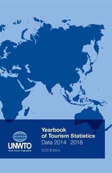 Yearbook of Tourism Statistics, Data 2014 – 2018, 2020 Edition