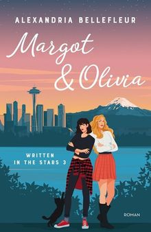 Written in the Stars 3. Margot & Olivia