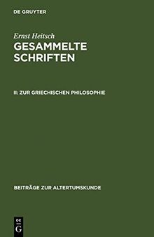 Gesammelte Schriften II: Zur griechischen Philosophie
