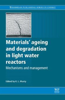 Materials' ageing and degradation in light water reactors: Mechanisms and management