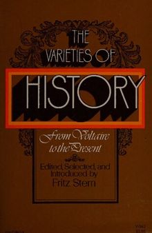 The varieties of history: from Voltaire to the present,