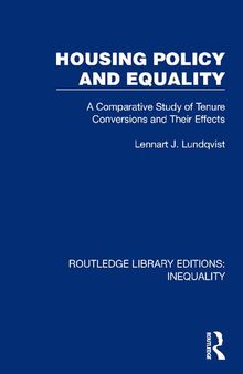 Housing Policy and Equality: A Comparative Study of Tenure Conversions and their Effects