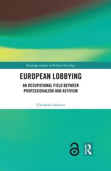 European Lobbying: An Occupational Field between Professionalism and Activism