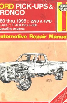 Haynes Ford Pick-Ups/Bronco Automotive Repair Manual 1980-1994