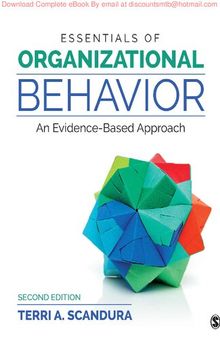 Essentials of Organizational Behavior  An Evidence-Based Approach