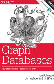 Graph Databases New Opportunities for Connected Data