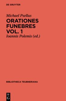 Orationes funebres, Volumen 1, Bibliotheca scriptorum Graecorum et Romanorum Teubneriana