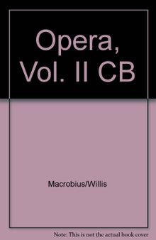 Macrobii opera: Vol. II Commentarii in somnium Scipionis