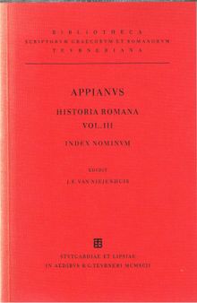 Appiani. Historia Romana.: Vol. III. Index nominum (Bibliotheca Scriptorum Graecorum Et Romanorum Teubneriana)