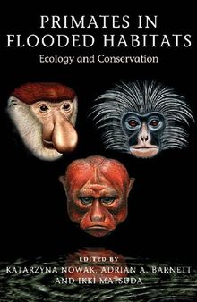 Primates in Flooded Habitats: Ecology and Conservation