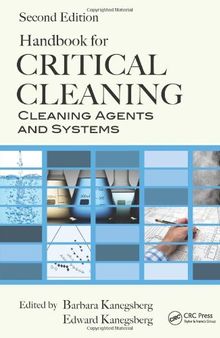 Handbook for Critical Cleaning: Cleaning Agents and Systems