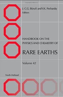 Handbook on the Physics and Chemistry of Rare Earths, Volume 42