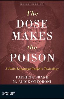 The Dose Makes the Poison: A Plain-Language Guide to Toxicology