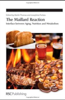 The Maillard Reaction: Interface between Aging:  Nutrition and Metabolism