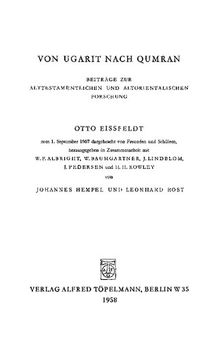 Von Ugarit nach Qumran. Beiträge zur Alttestamentlichen und Altorientalischen Forschung